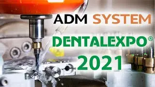 Dentalexpo 2021 ADM SYSTEM