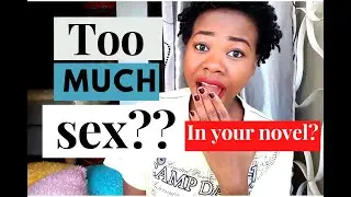 How much Sex is Too much in a Novel?