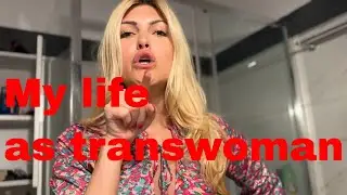 Trans Woman's Complications: A Story Of Strength And Resilience