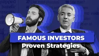 The Masters of Investing: Famous Investors' Proven Strategies