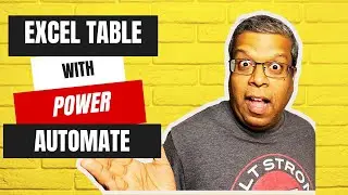 POWER AUTOMATE - READ EXCEL TABLE AND LOOP THROUGH DATA