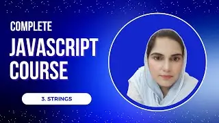 JavaScript String Mastery: From Basics to Advanced Techniques! | Part 3