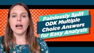 Split ODK Multiple Choice Answers for Easy Analysis in Qlik Sense