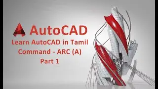 AutoCAD Tamil | Arc Command