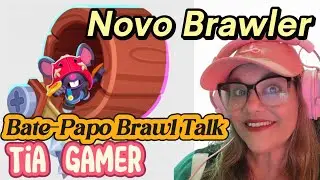 LIVE BATE-PAPO |  BRAWL TALK |  BRAWL STARS | HORIZONTAL | LIVE DA TIA GAMER | SUPERCELL