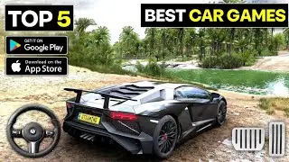 Top 5 Car Games Like Forza Horizon For Android | Best Car Driving Games For Android 2023