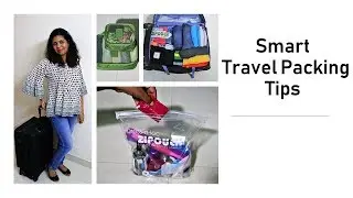 Smart Travel Packing Tips - How To Pack A Suitcase