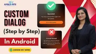 27. How to Create Custom Dialog in Android | Design Your Own Popup