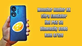 Itel P55 5G | Monster Hunter XX - Citra Emulator