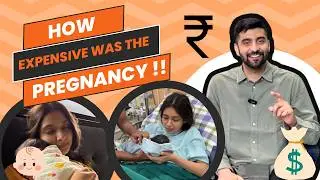 Pregnancy is Expensive!! Complete Breakup of how much we spent being in a Metropolitan CITY INDIA 💰