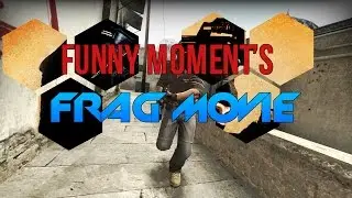 CS:GO | Funny Moments | Ну не совсем Funny Moments | FRAG MOVIE