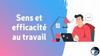 Comment augmenter son efficacité au travail ?