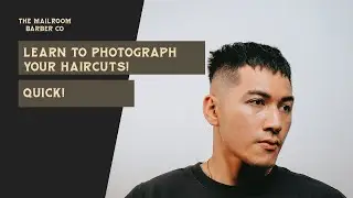 How to Take Better Haicut Photos! Quick Tips to get the Best Photos on a Fade Style Haircut!