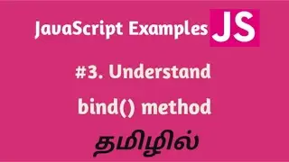 Modern JavaScript tutorial in Tamil | JavaScript bind() Method in Tamil