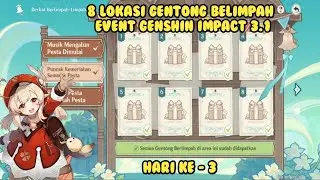 8 Lokasi Event Gentong Berlimpah Hari - 3 Genshin Impact 3.1 | Genhsin Impact