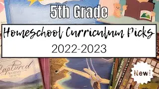 Our HOMESCHOOL CURRICULUM PICKS for 5TH GRADE!