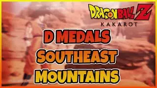 Southeast Mountains D Medal Locations - Dragon Ball Z Kakarot