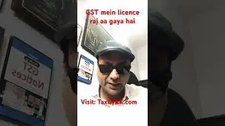 जीएसटी मैं लाइसेंस राज आगया है | By Cs KK Agrawal GST Expert #gst #gstupdates #tax #tabaco #gstlaw