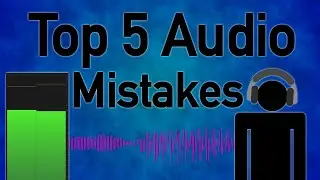 5 Biggest Audio Mistakes in Videos and How to Avoid Them!