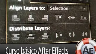 126 - ALINEAR Y DISTRIBUIR | Curso Básico After Effects
