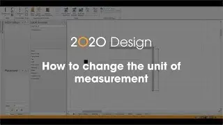 2020 Design Tip: How to change the unit of measurement for your current design