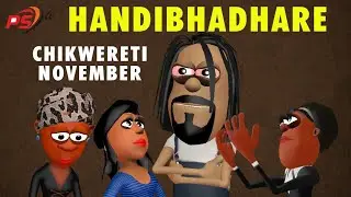 Handibhadhare Chikwereti November