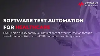 Software Test Automation for Healthcare
