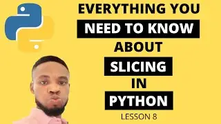 python tutorial for beginners #8 - python slicing [everything about slicing in python]