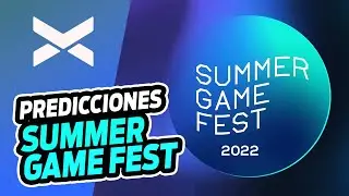 ¿QUE SE VA A VENIR EN LA SUMMER GAME FEST? ¡TIRAMOS PREDICCIONES!