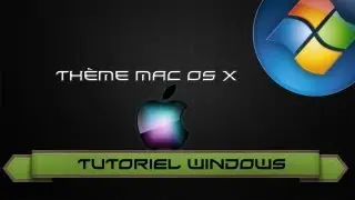 | TUTO | Win 8/7 | Installer le thème MAC OS X