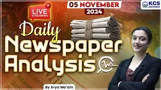 05 November 2024 | Daily News Paper Analysis | October Current Affairs | AFCAT AIR 28 | Arya Mam