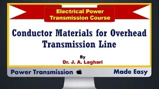 Lecture#15: Conductor Materials for Overhead Transmission Line