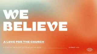 July 30, 2023, The Doctrine of the Church, Matt.16:13-18, Pastor Alfredo Ballesta
