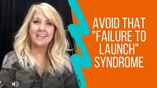 Failure to Launch