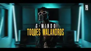 G-Mindo - Toques Malandros [DAKONIQ 2022]
