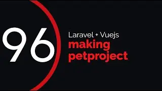 making petproject #96 (laravel + vuejs) | adaptive pages