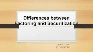 Differences between Factoring and Securitization in Hindi