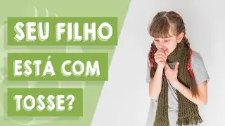 Tosse e infecções respiratórias