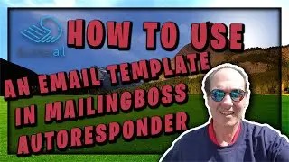 How To Use An Email Template In MailingBoss Autoresponder | Builderall Tutorial