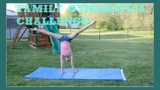 FAMILY GYMNASTICS CHALLENGE!