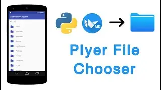 📁 How To Create File Chooser Using Plyer Library In KivyMD | File Chooser