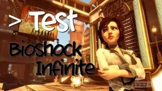 Retour sur... Bioshock Infinite (Vidéotest)