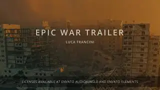 EPIC TRAILER MUSIC: Luca Francini - Epic War Trailer