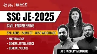 SSC JE 2025 Exam: Complete syllabus & Weightage analysis - Civil Engineering - ACE Online