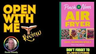 📚 Open With Me NEW Pinch of Nom AIR FRYER Book REVIEW | Rocks Steady 📚