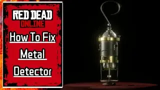 Fear No More! How to Fix the Metal Detector Bug in Red Dead Online's COLLECTOR Role