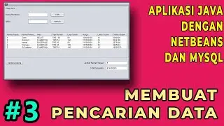 MEMBUAT APLIKASI JAVA DENGAN NETBEANS DAN MYSQL BAGIAN 3