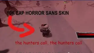 HORROR SANS 10K EXP SKIN! (Horror Sans The Lyrical)