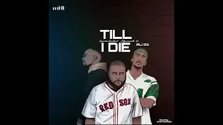 Ali G.X f.t خوال مفلمين - Till i DIE راب سوداني (Prod.Greensch)