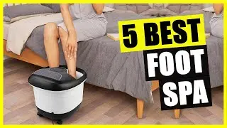 TOP 5: Best Foot Spa [2023]